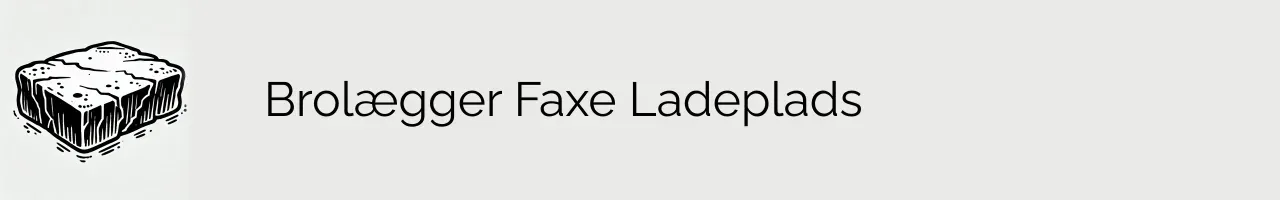 Brolægger Faxe Ladeplads